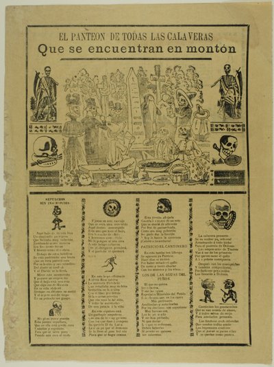 Bir Yığında Bulunan Tüm Calaveraların Mozolesi by José Guadalupe Posada