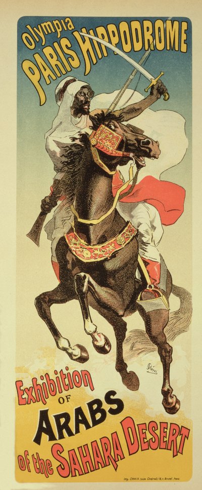 'Sahra Çölü Arapları Sergisi' reklamını yapan bir posterin reprodüksiyonu, Paris Hipodromu by Jules Cheret