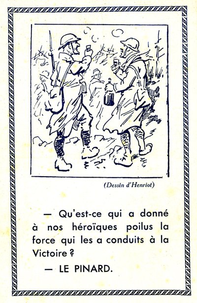 Birinci Dünya Savaşı (1914-18): Kahraman askerlerimize onları zafere taşıyan gücü veren neydi Pinard (illüstrasyon) by Maigrot Henri known as Henriot