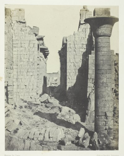 Karnak Sarayı, Bubastitler Avlusu ve Hipostil Salonunun Ana Girişi; Teb by Maxime Du Camp