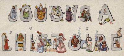 Resimli harflerle Jouons a LHistoire by Onfray de Breville Job