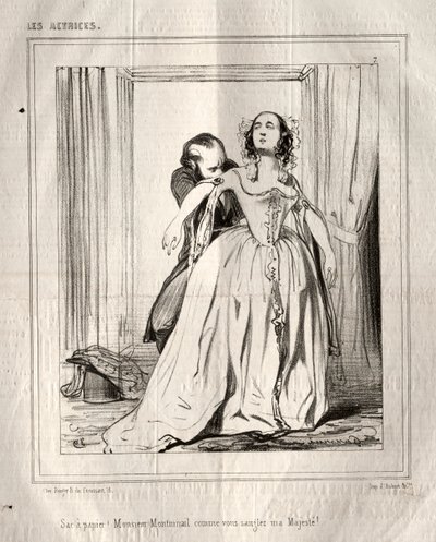 Aktrisler: Kağıt torba! Mösyö Montmirail, Majestelerimi nasıl bağladığınızı!, 1843. by Paul Gavarni