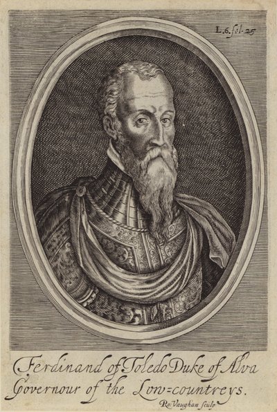 Fernando Alvarez de Toledo, Alba 3 Duke, İspanyol Genel ve İspanyol Hollanda Valisi (gravür) by Robert (after) Vaughan