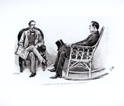 "Hiçbir şey daha iyi olamaz," dedi Holmes, Arthur Conan Doyle