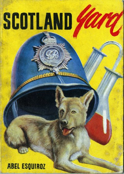 Abel Esquiroz tarafından yazılan Scotland Yard, basımın pedagojik ve popüler bir hedefi var. Kapak, 20. yüzyıl by Spanish School