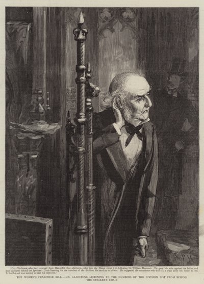 Bayan Franchise Yasası, Bay Gladstone, Konuşmacı Koltuğunun arkasından Bölüm Listesinin Numaralarını dinliyor (gravür) by Sydney Prior (after) Hall