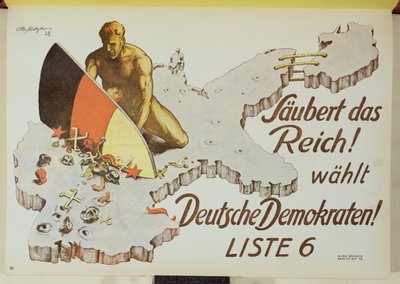 Seçmenleri Alman Demokratlarına oy vererek Reich'ı temizlemeye çağıran afiş, 'Reich'ı temizleyin, Alman Demokratları seçin' by Theo Matejko