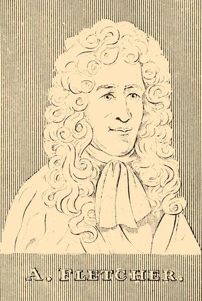 A. Fletcher, 1655-1716, 1830. by Unbekannt