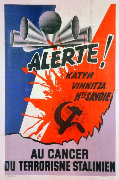 Uyarı!, Stalinist Terörizmin Kanseri için, c1940-1953 by Unbekannt