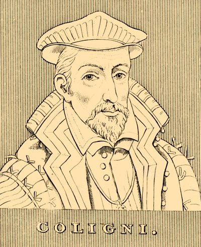Coligni, 1519-1572, 1830. by Unbekannt