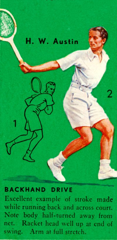 H.W. Austin - Backhand Drive, c1935. by Unbekannt