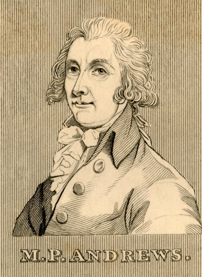 M.P. Andrews, 1742-1814, 1830. by Unbekannt