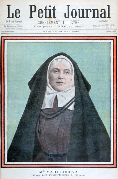 Marie Delna, Peygamber operasında, 1898 by Unbekannt