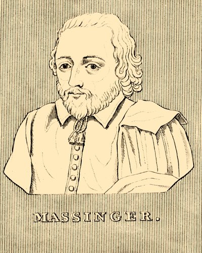 Massinger, 1583-1640, 1830. by Unbekannt