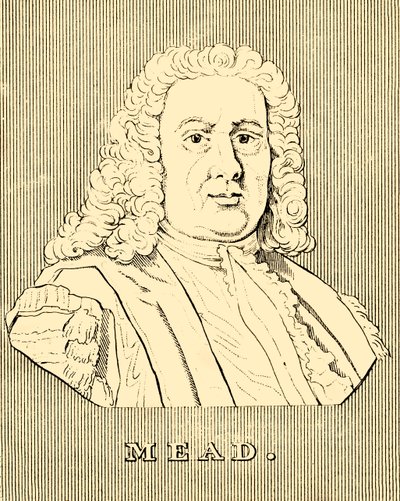 Mead, 1673-1754, 1830. by Unbekannt