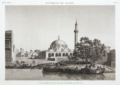 Boulaq Limanı ve Ulu Camii, Kahire, Mısır, c 1798 by Unbekannt