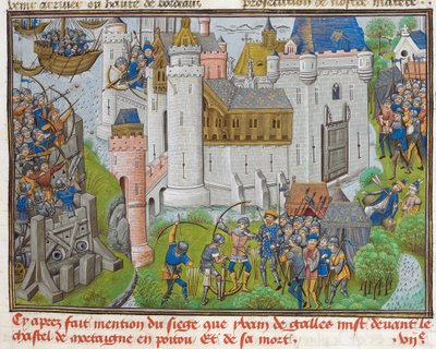 Bordeaux yakınlarındaki Mortagne Kalesi Kuşatması, 1377 aus Recueil des croniques dEngleterre by Unbekannt