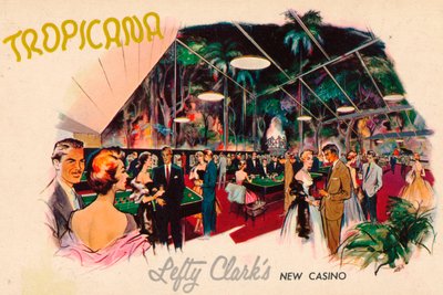 Tropicana - Lefty Clarks Yeni Kumarhanesi, 1950