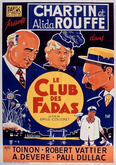 Fernand Charpin ve Alida Rouffe ile Le Club des fadas filminin afişi, EmileCouzinet 1939 by Unbekannt