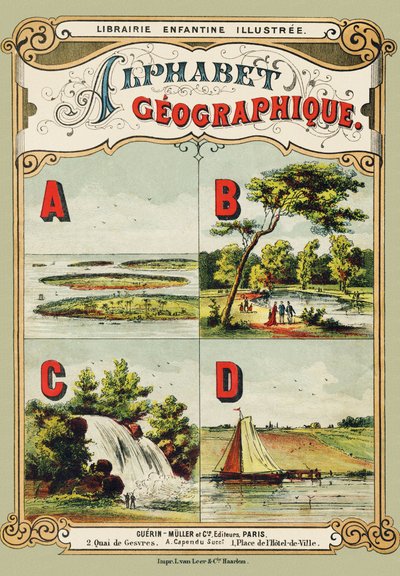 Kapak: A: takımadalar, B: Bois de Boulogne, C: şelale, D: dayk - Coğrafi Alfabeden alınmış gravür. Guerin-Muller ve Cie, yayıncılar, Paris by Unbekannt