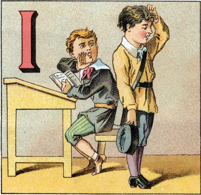 Harf I cehalet olarak. Bir öğrenci, dersini unutmuş ve yoldaşlarından birinin üflediğini tekrarlıyor. "Alphabet des petits ecoliers" de gravür. Epinal