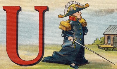 U harfi: üniforma. "Alphabet de ma petite fille" gravürü. Bernardin-Bechet ve Fils, kitapçı-yayıncılar, Paris, 1895 civarı. Tuval üzerine kırılmaz albüm. Bibliotheque des Bebes. 12 sayfa. Bir okuma yöntemi ve açıklayıcı bir abeced içeren albüm by Unbekannt
