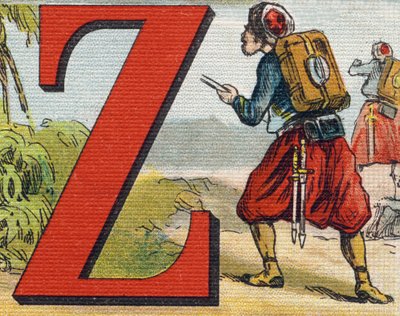 Z harfi: Zouave. "Alphabet de ma petite fille" gravürü. Bernardin-Bechet ve Fils, kitapçı-yayıncılar, Paris, 1895 civarı. Tuval üzerine kırılmaz albüm. Bibliotheque des Bebes. 12 sayfa. Bir okuma yöntemi ve açıklayıcı bir abeceda içeren albüm by Unbekannt