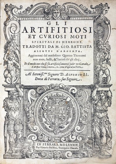 Yunan yazar İskenderiyeli Heron veya Yaşlı Heron (aktif 1. yüzyıl), mühendis, tamirci ve matematikçi tarafından 1589