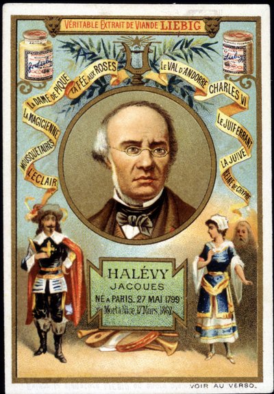 Halevy, bir Liebig ürününün tanıtımının bir parçası olarak Fransız besteci (1799-1862) Jacques Fromental Levy