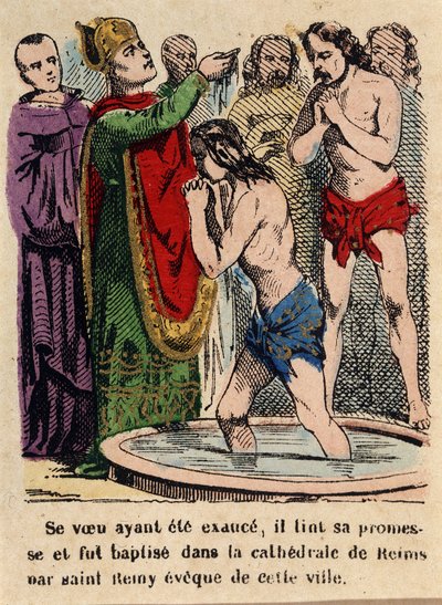 Yeminini yerine getirmişti, Clovis Reims katedralinde şehrin piskoposu Saint Rémi tarafından vaftiz edildi. by Unknown artist