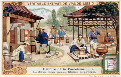 Porselenin tarihi: İlk porselen üreticileri olarak Çinliler - Liebig kromolitografisi by Unknown artist