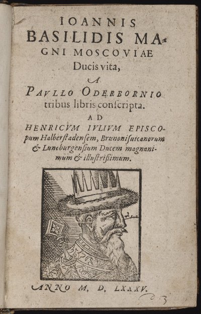 Ivan IV Vassilievitch, dit Ivan le korkunç (1530-1584) - Ioannis Basilidis Magni Moscoviae Ducis Vita (Başlık sayfası) Korkunç Ivan - Oderborn, Paul (yaklaşık 1555-1604) - 1585 - Gravür - 15,5x9,8 - Özel Koleksiyon by Unknown artist