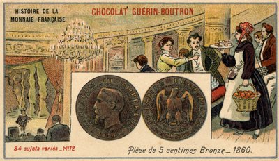 Chocolat Guérin Boutron tarafından yayınlanan Fransız Para Biriminin Seri Tarihi. 19. yüzyıl kromolitografisi. 1860 yılında 5 cent bronz sikke. Napolyon III. by Unknown artist