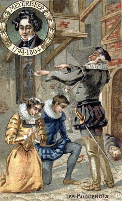 Huguenotlar, Giacomo Meyerbeer tarafından. (1794-1864). 19. yüzyılın sonundan Chromo. by Unknown artist
