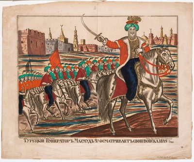 II. Mahmud (1785-1839), Osmanlı İmparatoru - Mahmud (II. Mahmud) - Türk İmparatoru II. Mahmud birliklerini yönetiyor by Unknown artist