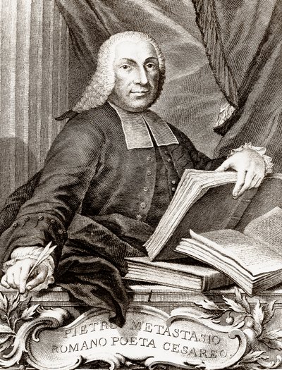 Pietro Metastasio (Metastase) (1698-1782) olarak adlandırılan Pietro Trapassi