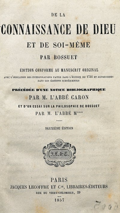 Fransız ilahiyatçı ve piskopos Jacques-Benigne (Jacques Benigne) Bossuet (1627-1704) tarafından yazılan “Tanrı ve benliğin bilgisi” kitabının başlık sayfası. 1857. by Unknown artist