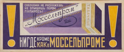 Sigaralar İçin Reklam Afişi Mosselprom, 1923 by Vladimir Mayakovsky