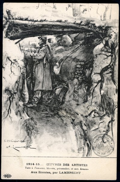 Birinci Dünya Savaşı - 14-18 Savaşı (1914-1918) - I. Dünya Savaşı (Birinci Dünya Savaşı veya Birinci Dünya Savaşı): Fransa, Bir siperde ön cepheyi izleyen bir askerin çizimini gösteren Vatansever Haritası, başlıklı: 'dinleme' by William Adolphe Lambrecht