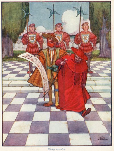 Kardinal Wolsey tutuklandı by William Heath Robinson