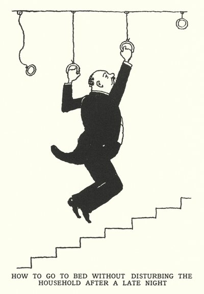 Geç Bir Geceden Sonra Evinizi Rahatsız Etmeden Nasıl Yatağa Gidilir? by William Heath Robinson