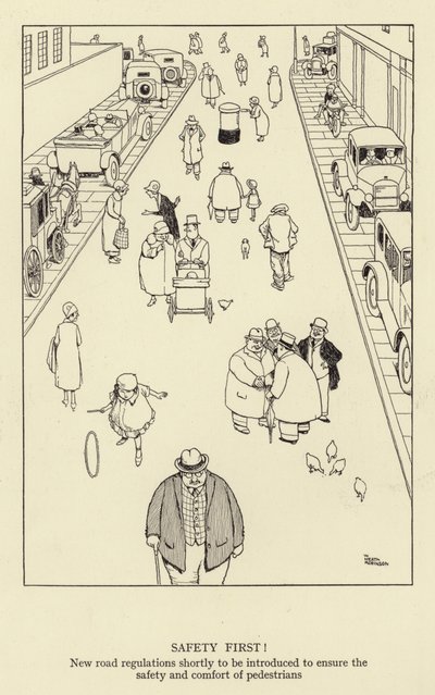 Önce güvenlik! Yayaların güvenliğini ve konforunu sağlamak için yakında yeni yol düzenlemeleri getirilecek by William Heath Robinson