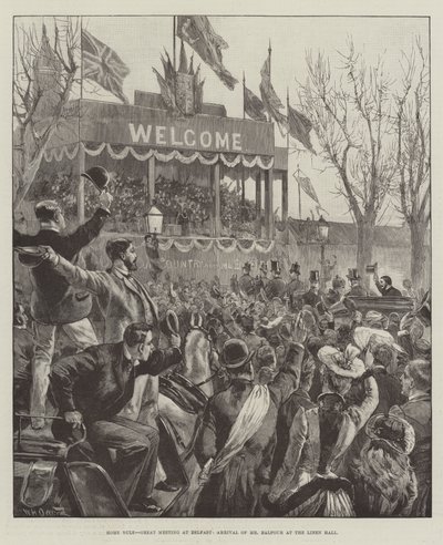 Ev Kuralı, Belfast'ta Büyük Buluşma, Bay Balfour'un Keten Salonuna Gelişi by William Heysham Overend