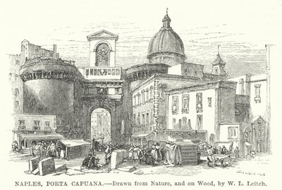 Napoli, Porta Capuana (gravür) by William Leighton (after) Leitch