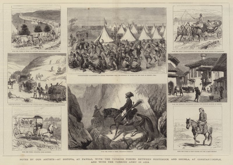 Sanatçılarımızın Sistova'da, Pavolo'da, Rustchuck ve Shumla arasında Türk Kuvvetleri ile, Konstantinopolis'te ve Asya'da Türk Ordusu ile Notları by Alfred Chantrey Corbould