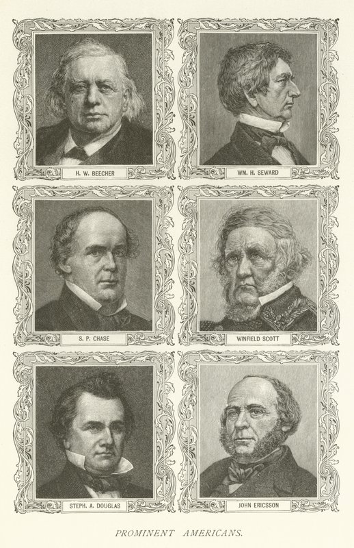 Tanınmış Amerikalılar, HW Beecher, William H Seward, SP Chase, Winfield Scott, Stephen A Douglas, John Ericsson by American School
