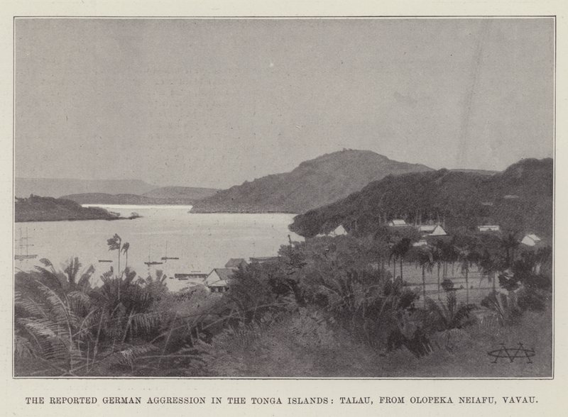 The Reported German Aggression in the Tonga Islands, Talau, from Olopeka Neiafu, Vavau  by Charles Auguste Loye