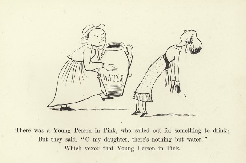 There was a Young Person in Pink, who called out for something to drink  by Edward Lear