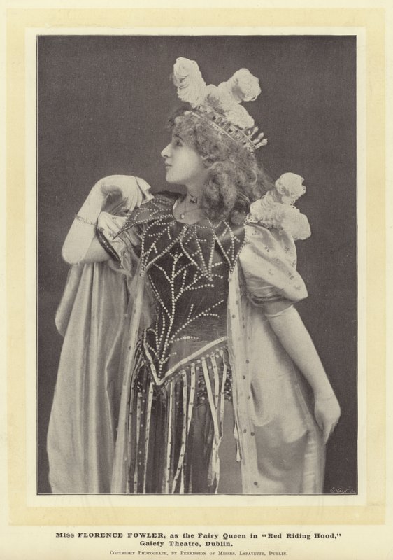 Bayan Florence Fowler, Kırmızı Başlıklı Kız, Gaiety Tiyatrosu, Dublin