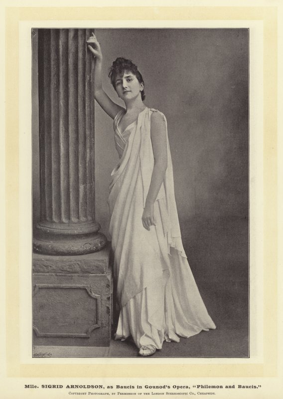 Mlle Sigrid Arnoldson, Gounods Opera, Philemon ve Baucis